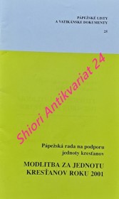 MODLITBA ZA JEDNOTU KRESŤANOV ROKU 2001 - Pápežská rada na podporu jednoty krestanov