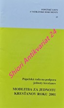 MODLITBA ZA JEDNOTU KRESŤANOV ROKU 2001 - Pápežská rada na podporu jednoty krestanov