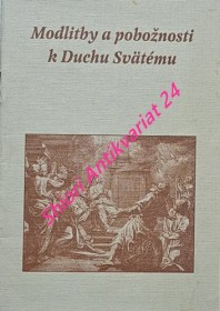 MODLITBY A POBOŽNOSTI K DUCHU SVÄTÉMU