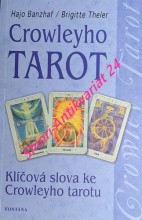 CROWLEYHO TAROT - Klíčová slova ke Crowleyho tarotu