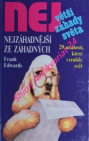 NEJZÁHADNĚJŠÍ ZE ZÁHADNÝCH .29 událostí,které vzrušili svět