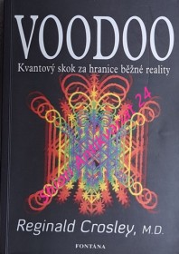 VOODOO - Kvantový skok za hranice běžné reality