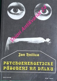 PSYCHOENERGETICKÉ PŮSOBENÍ NA DÁLKU