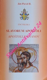 ENCYKLIKA " SLAVORUM APOSTOLI - APOŠTOLI SLOVANOV "