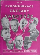 EXKOMUNIKACE, ZÁZRAKY, SABOTÁŽE - Od Krakova přes Číhošť k Banské Bystrici