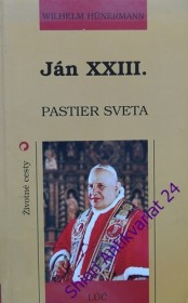 JÁN XXIII. - Pastier sveta