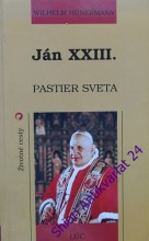 JÁN XXIII. - Pastier sveta