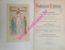 Nábožné Výlevy : Kniha modlitebná, poučná, obradná a spevácka pre katolického kresťana duchovného tak jako svetského, každého stavu, veku a obojeho pohlavia, k upotrebovaniu v kostole i doma