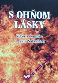 S OHŇOM LÁSKY