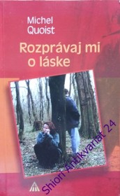 ROZPRÁVAJ MI O LÁSKE