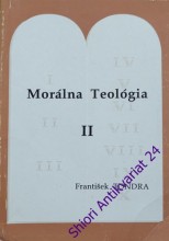 MORÁLNA TEOLÓGIA I-II.