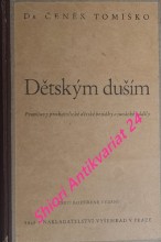 DĚTSKÝM DUŠÍM - Promluvy pro katolické dětské besídky a junácké oddíly