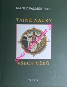 TAJNÉ NAUKY VŠECH VĚKŮ