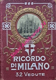 RICORDO DI MILANO - 32 Vedute