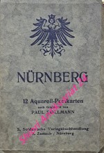 NÜRNBERG - 12 Aquarell-Postkarten nach Originalen von Paul Sollmann