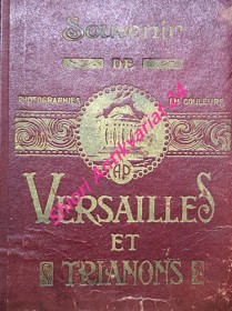 SOUVENIR DE VERSAILLES ET TRIANONS