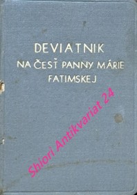 DEVIATNIK NA ČESŤ PANNY MÁRIE FATIMSKEJ - Úvahy a modlitby