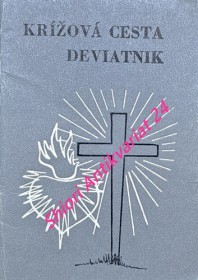 KRÍŽOVÁ CESTA - DEVIATNIK