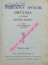 PRÍRODNÝ SPOSOB LIEČENIA - Sväzok I-II - LIEČIVÉ ZELINY