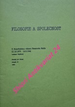 FILOSOFIE A SPOLEČNOST - K filosofickému odkazu Emanuela Rádla 21.12. 1873 - 12.5. 1942  / Samizdat /