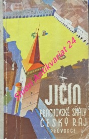 JIČÍN - PRACHOVSKÉ SKÁLY - ČESKÝ RÁJ - Průvodce