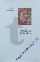 MODLIT SE BOŽÍ SLOVO - Uvedení do lectio divina