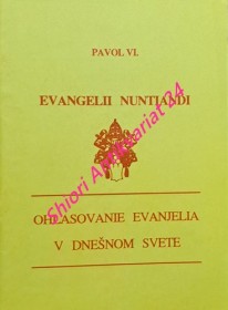 EVANGELII NUNTIANDI - OHLASOVANIE EVANJELIA V DNEŠNOM SVETE