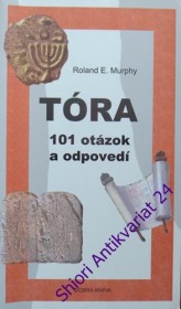 TÓRA 101 OTÁZOK A ODPOVEDÍ