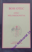 BOH OTEC - Otec milosrdenstva