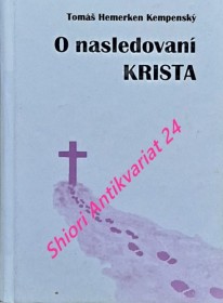 ŠTYRI KNIHY O NASLEDOVANÍ KRISTA