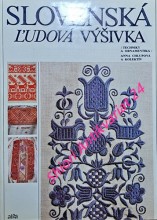 SLOVENSKÁ LUDOVÁ VÝŠIVKA techniky a ornamentika