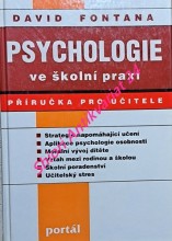 PSYCHOLOGIE VE ŠKOLNÍ PRAXI