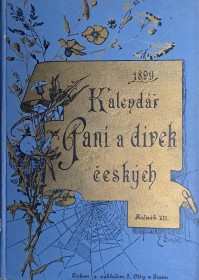 KALENDÁŘ PANÍ A DÍVEK ČESKÝCH NA ROK 1899 - Ročník XII