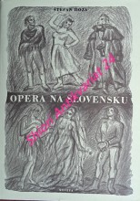 OPERA NA SLOVENSKU - svazek 2