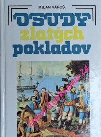 OSUDY ZLATÝCH POKLADOV