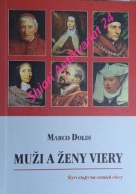 MUŽI A ŽENY VIERY - Štyri etapy na cestách viery