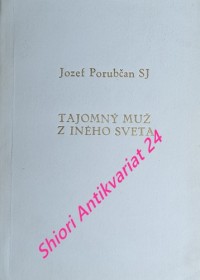 TAJOMNÝ MUŽ Z INÉHO SVETA / Samizdat /