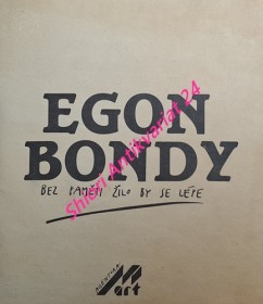 Egon Bondy - Bez paměti žilo by se lépe (kniha + gramofonová deska)