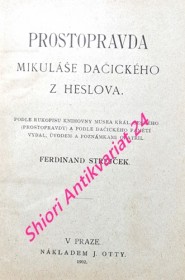 PROSTOPRAVDA MIKULÁŠE DAČICKÉHO Z HESLOVA