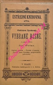 VYBRANÉ BÁSNĚ ( Zakletý poklad - Žebrák z řemesla - Zpověď pana Korsáka , praporečníka polockého )