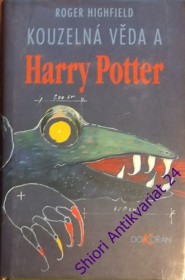 KOUZELNÁ VĚDA A HARRY POTTER