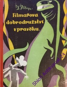 FILMAŘOVA DOBRODRUŽSTVÍ V PRAVĚKU