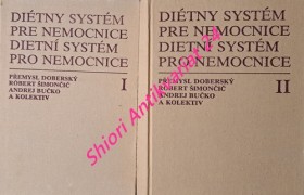 DIÉTNY SYSTÉM PRE NEMOCNICE - DIETNÍ SYSTÉM PRO NEMOCNICE I-II