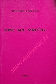 REČ NA VRCHU - Myšlienky a príklady