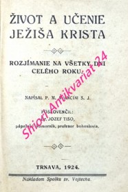 ŽIVOT A UČENIE JEŽIŠA KRISTA  - ROZJÍMANIE NA VŠETKY DNI CELÉHO ROKU - Díl I-II