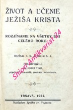 ŽIVOT A UČENIE JEŽIŠA KRISTA  - ROZJÍMANIE NA VŠETKY DNI CELÉHO ROKU - Díl I-II