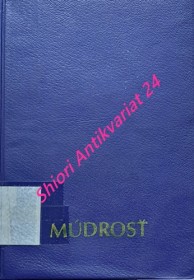 SVÄTÉ PÍSMO . STARÝ ZÁKON . MÚDROSŤ . MÚDROSLOVNÉ KNIHY STARÉHO ZÁKONA . KNIHA PRÍSLOVÍ , KOHELET , BEN SIRA , KNIHA MÚDROSTI