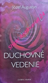 DUCHOVNÉ VEDENIE