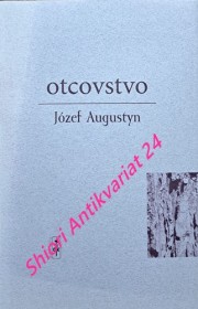 OTCOVSTVO - Pedagogické a duchovné aspekty