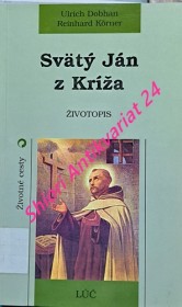 SVÄTÝ JAN Z KRÍŽA - Životopis